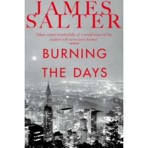 Burning the Days | James Salter (2014)