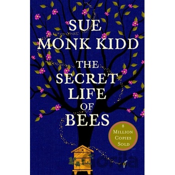 The Secret Life of Bees - Sue Monk Kidd