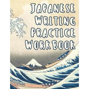 Japanese Writing Practice Workbook: Genkouyoushi Paper For Writing Japanese Kanji, Kana, Hiragana And Katakana Letters - Wave Off Kanagawa | Fresan Learn Books (ISBN: 9781080542581)