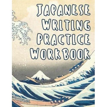 Image 1 of Japanese Writing Practice Workbook: Genkouyoushi Paper For Writing Japanese Kanji, Kana, Hiragana And Katakana Letters - Wave Off Kanagawa
