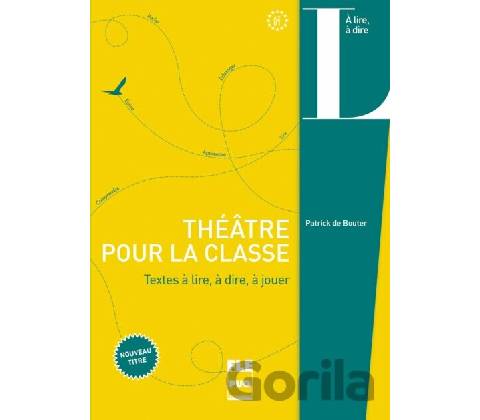 Théâtre pour la classe - Patrick de Bouter