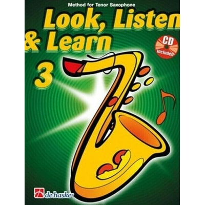 Hal Leonard Look Listen & Learn 3 Tenor Saxophone Noty