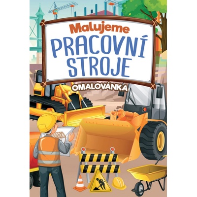 Malujeme pracovní stroje