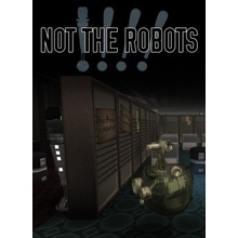 Not The Robots