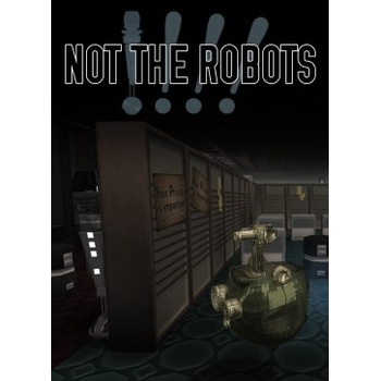 Not The Robots