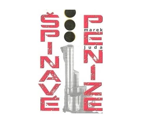 Špinavé peníze - Marek Juda
