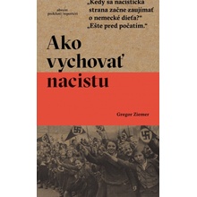 Ako vychovať nacistu