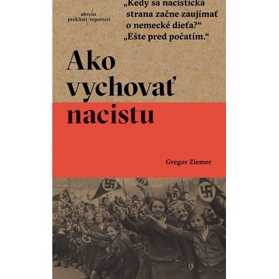 Ako vychovať nacistu