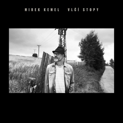 Kemel Mirek - Vlčí stopy CD