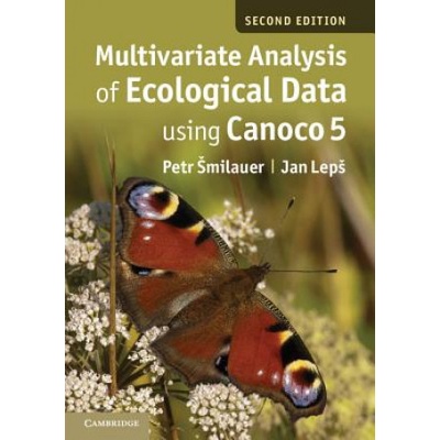 Multivariate Analysis of Ecological Data using CANOCO 5 | Petr Šmilauer, Jan Lepš