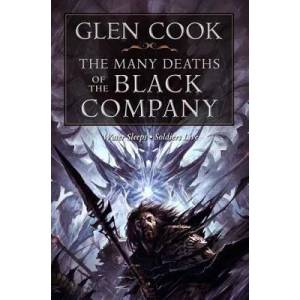 MANY DEATHS OF THE BLACK COMPANY (ISBN: 9780765324016)