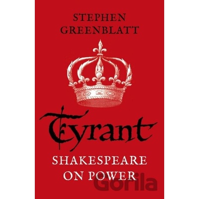 Tyrant Greenblatt Stephen