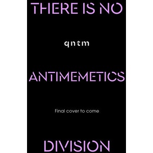 There Is No Antimemetics Division (ISBN: 9781529953176)