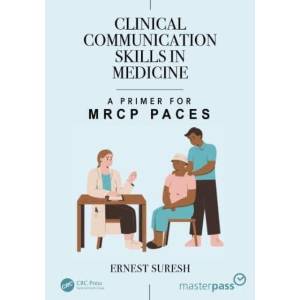 Clinical Communication Skills in Medicine | Suresh, Ernest (ISBN: 9781032875668)