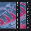 NINE INCH NAILS: PRETTY HATE MACHINE CD