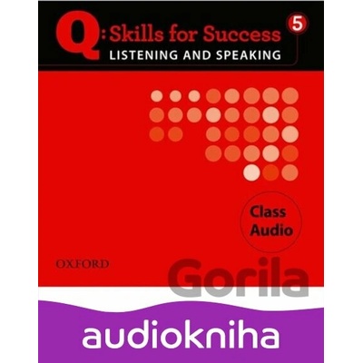 Q: Skills for Success: Listening and Speaking 5 - Class Audio CDs /4/ - Jaimie Scanlon