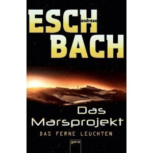 Das Marsprojekt 01 (ISBN: 9783401509983)