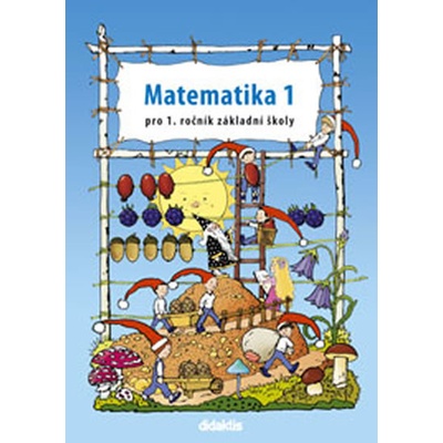 Matematika 1/1 prac. učebnice pro 1.r. ZŠ Tarábek P. a