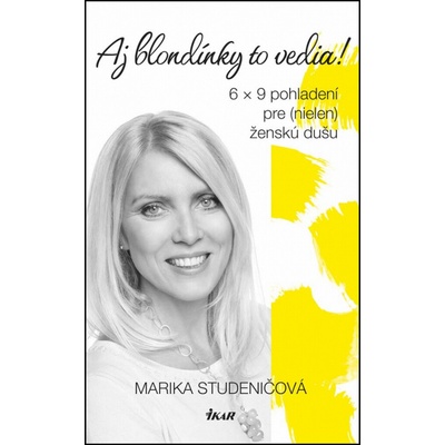 6 x 9 pohladení pre nielen ženskú dušu - Marika Studeničová