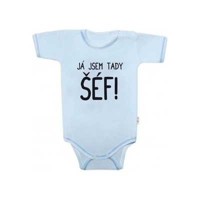 Body krátký rukáv s vtipným textom Baby Nellys Já jsem tady ŠÉF!
