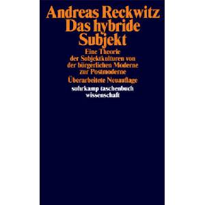 Das hybride Subjekt | Andreas Reckwitz (ISBN: 9783518298947)