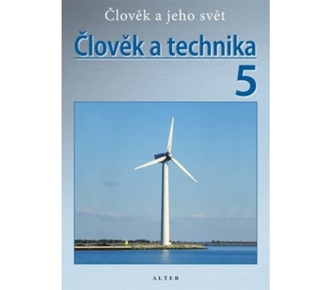 Člověk a technika 5
