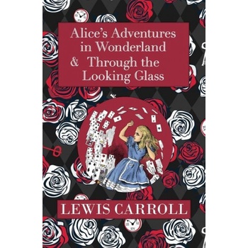 The Alice in Wonderland Omnibus Including Alice's Adventures in Wonderland and Through the Looking Glass with the Original John Tenniel Illustrations