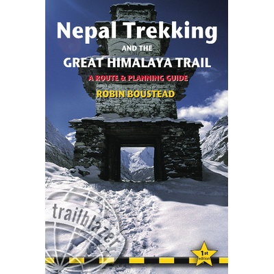 Nepal Trekking and the Great Himalaya R. Boustead