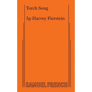 Samuel French Ltd Torch Song (2018) | Harvey Fierstein