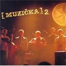 MUZICKA: 2 CD