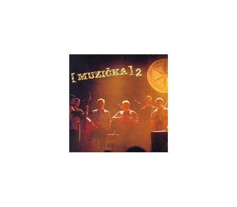 MUZICKA: 2 CD
