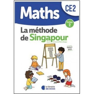 Méthode de Singapour CE2 - Fichier de l'élève 2 | Neagoy, Kritter (ISBN: 9782369404293)