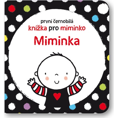 První černobílá knížka pro miminko Miminka