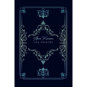 Anna Karenina | Leo Tolstoy (ISBN: 9781800601956)
