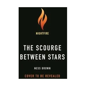 Scourge Between Stars | Brown, Ness (ISBN: 9781250834683)