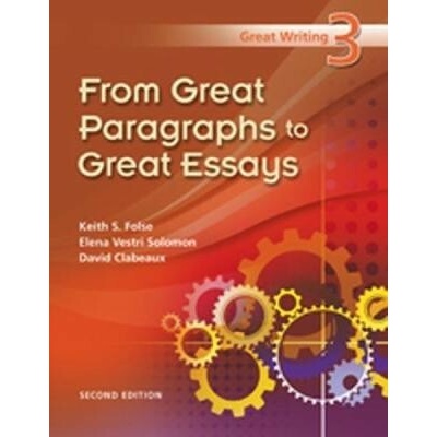 Great Writing 3 - Folse, Keith a Solomon, Elena a Clabeaux, David