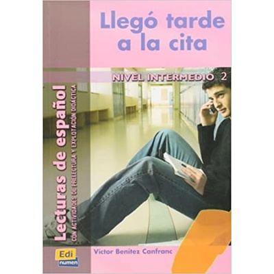 Lecturas graduadas Intermedio II Llegó tarde a la cita - Libro