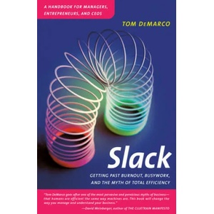 Slack | Tom DeMarco (ISBN: 9780767907699)