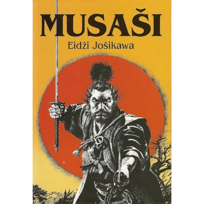 Musaši - Eidži Jošikawa