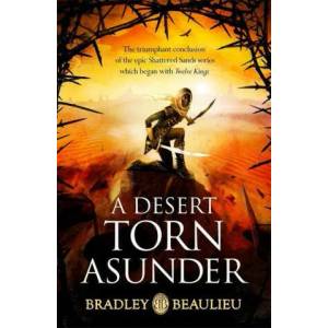 Desert Torn Asunder | BRADLEY BEAULIEU (ISBN: 9781473233478)