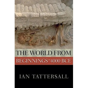 World from Beginnings to 4000 BCE | Ian Tattersall (ISBN: 9780195333152)