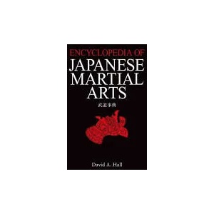 Encyclopedia Of Japanese Martial Arts | David A Hall (ISBN: 9781568364100)