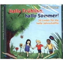 Hallo Frühling, hallo Sommer!