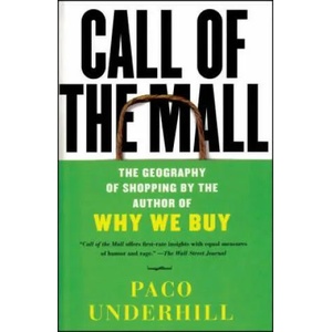 Call Of The Mall | Paco Underhill (ISBN: 9780743235921)