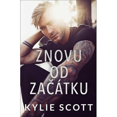 Znovu od začátku - Kylie Scott