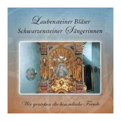 Various - Wir Genießen Die Himmlische Freude CD