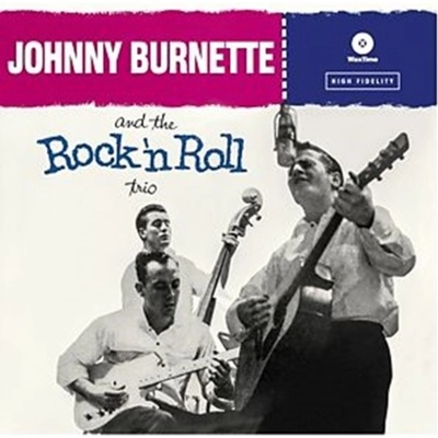 Burnette Johnny - Rock 'n' Roll Trio LP