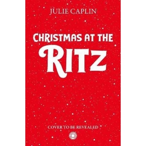 Christmas at The Ritz | Julie Caplin (2026)