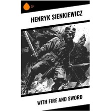 With Fire and Sword