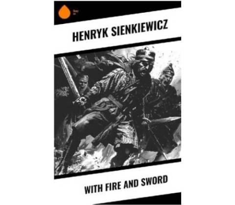 With Fire and Sword